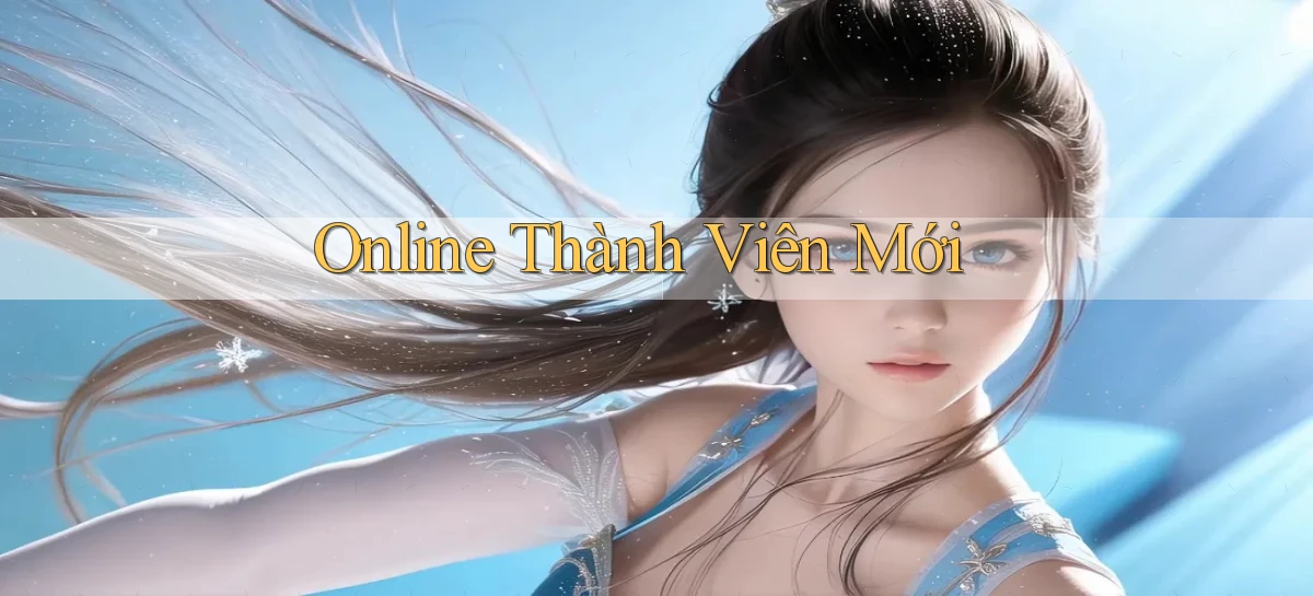 Online Thành viên mới
