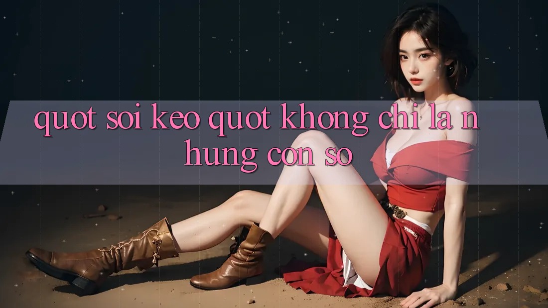 " Soi Kèo" Không Chỉ Là Những Con Số " Soi Kèo" Không Chỉ Là Những Con Số